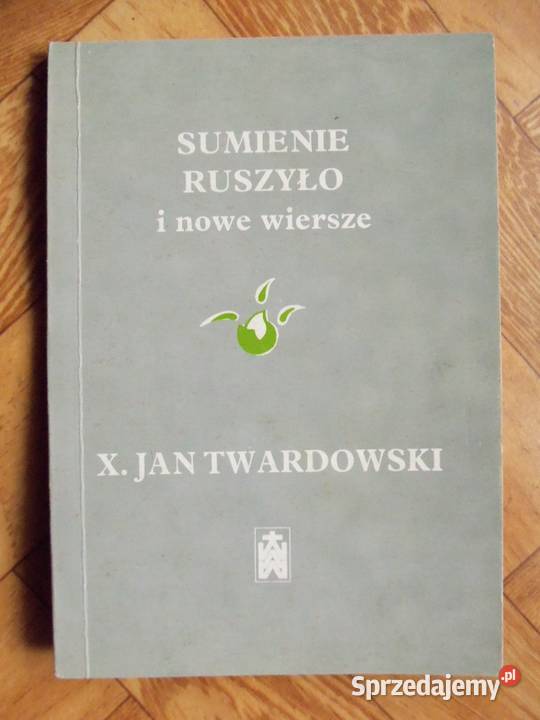 Sumienie ruszyło i nowe wiersze ks Jan miękka Głuchołazy sprzedam