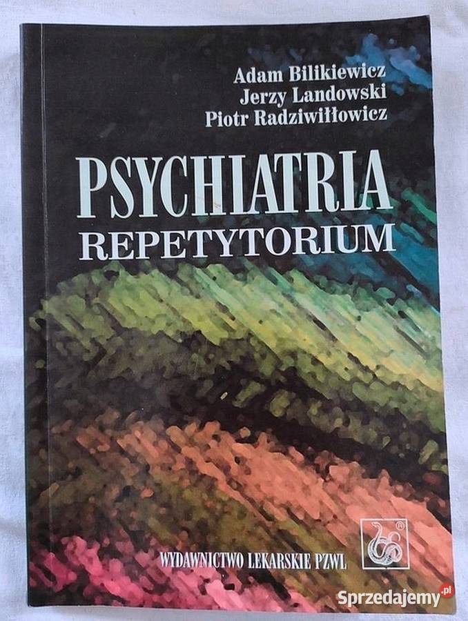 Psychiatria Repetytorium Bilikiewicz A Landowski Otwock