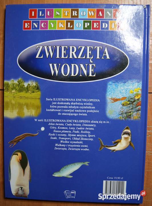 Ilustrowana encyklopedia Zwierzęta wodne Rok wydania 2011 lubelskie Parczew