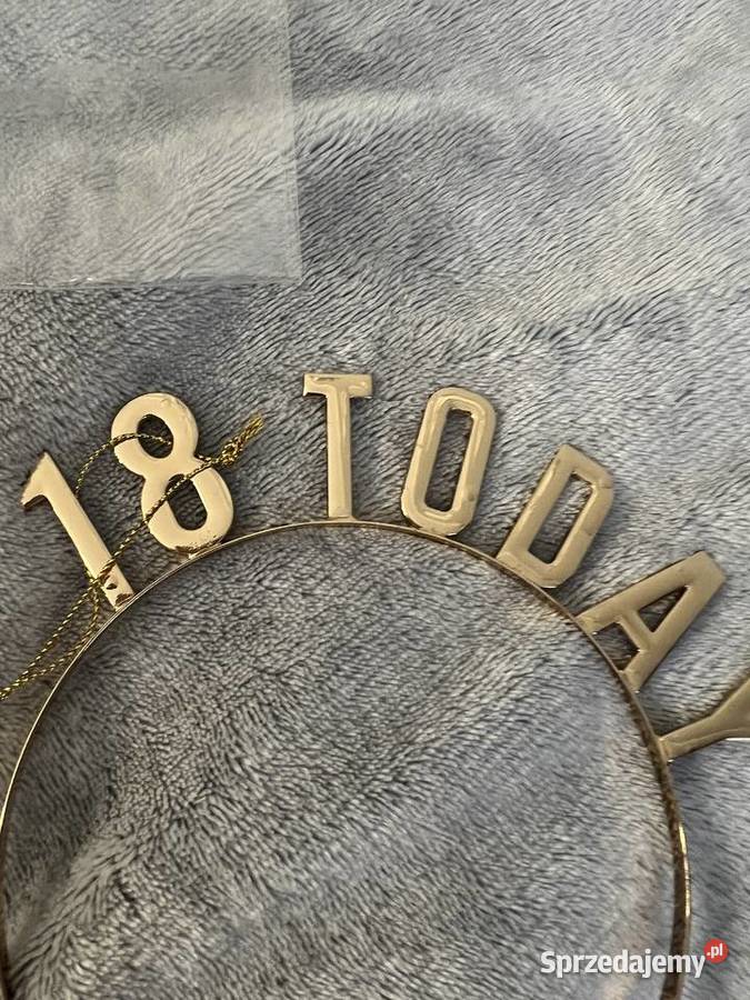 Opaska metalowa urodzinowa złota 18 today 18 podkarpackie sprzedam
