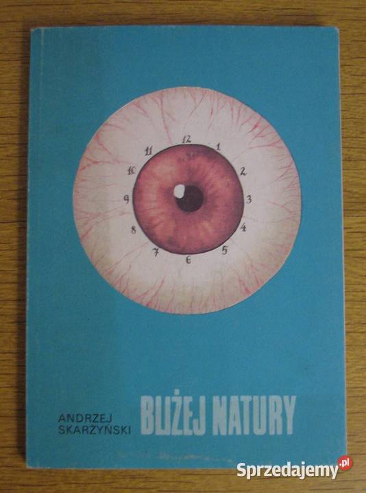 Andrzej Skarżyński Bliżej natury Parczew sprzedam