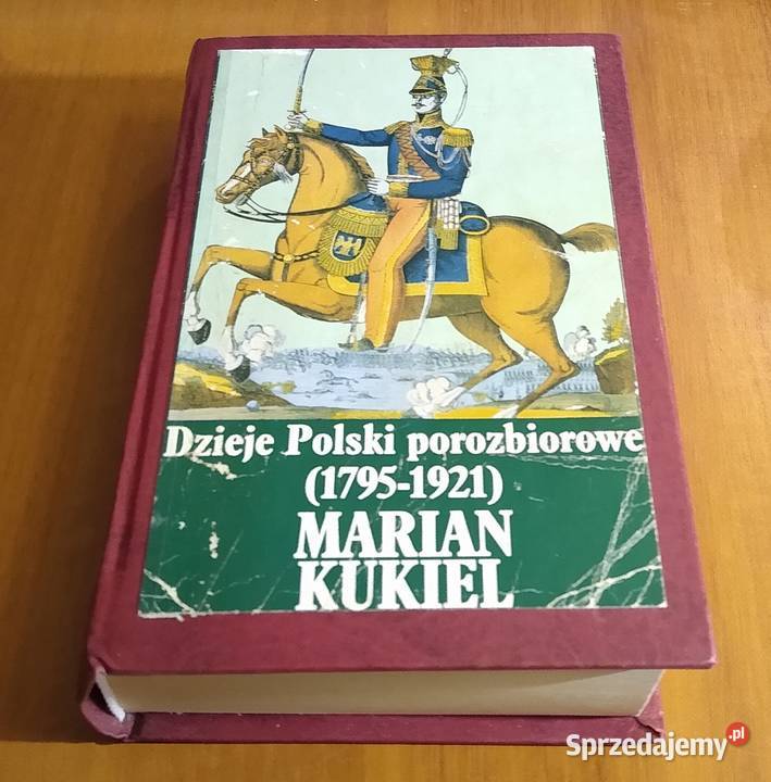 Dzieje Polski porozbiorowe 17951921 Marian historia, archeologia Gdańsk