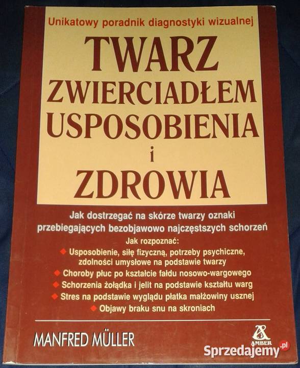 Twarz zwierciadłem usposobienia i zdrowia Chełm