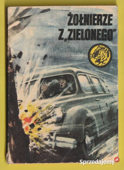 ŻÓŁTY TYGRYS ŻÓŁNIERZE Z ZIELONEGO 1978 Rok wydania 1978 Łódź sprzedam
