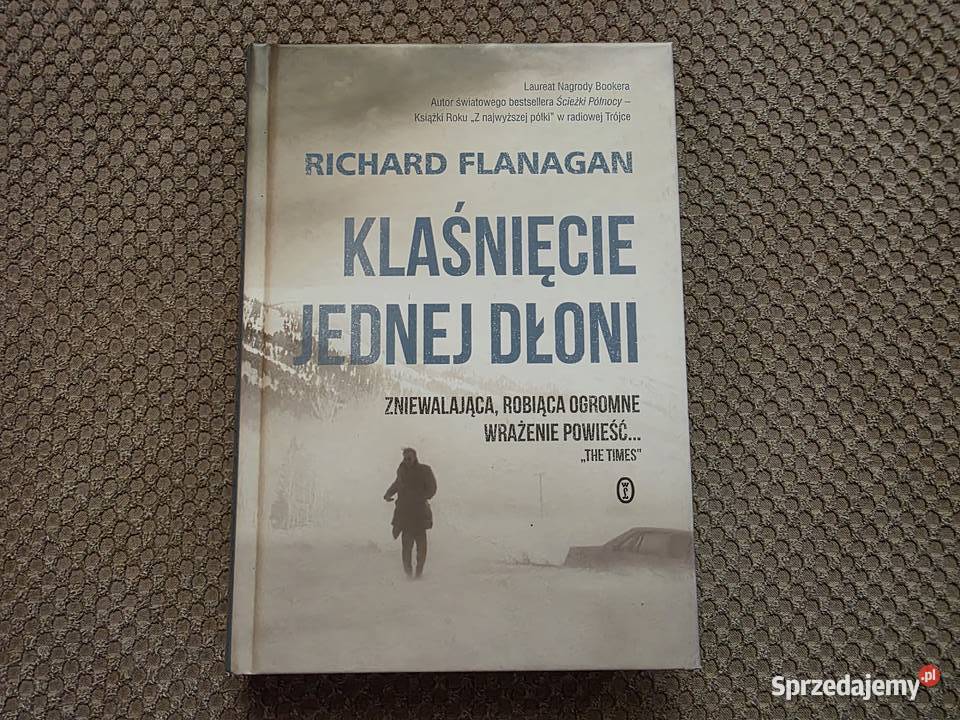 Richard Flanagan Klaśnięcie jednej dłoni Proza i poezja Kraków sprzedam