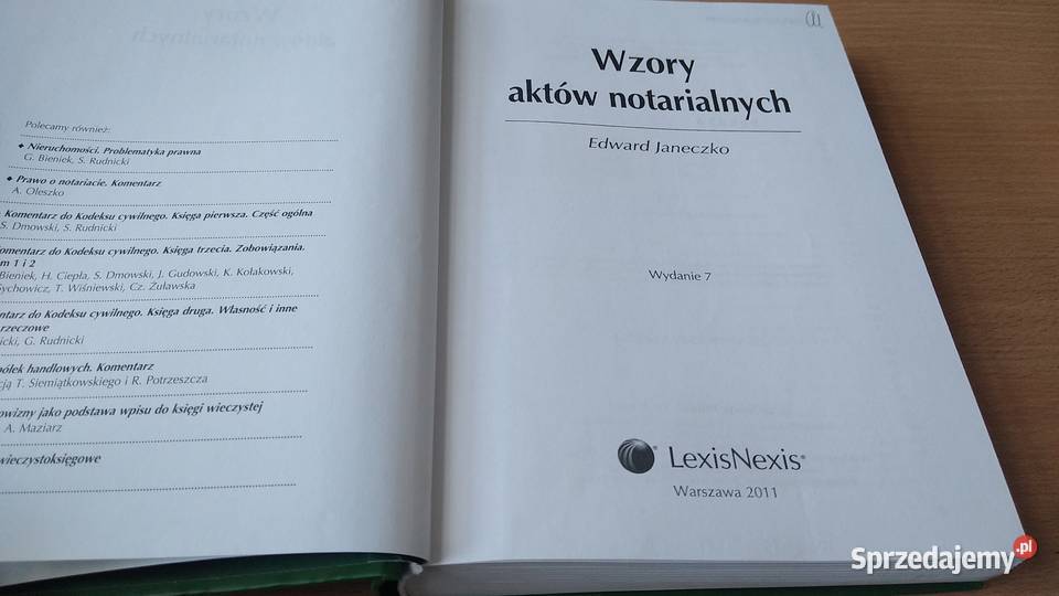 Wzory aktów notarialnych Edward Janeczko wyd 7 ISBN 9788376206028 Gdańsk