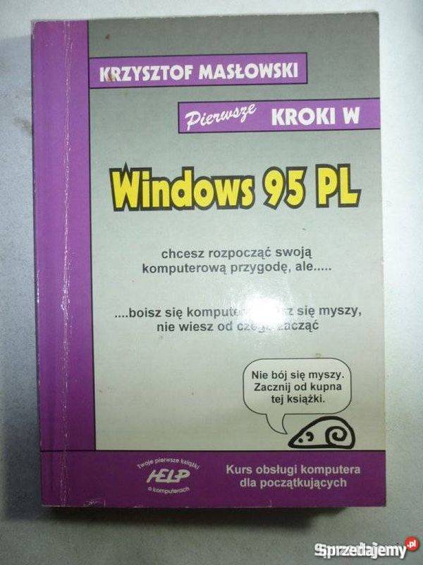 PIERWSZE KROKI W WINDOWS 95 - K. MASŁOWSKI
