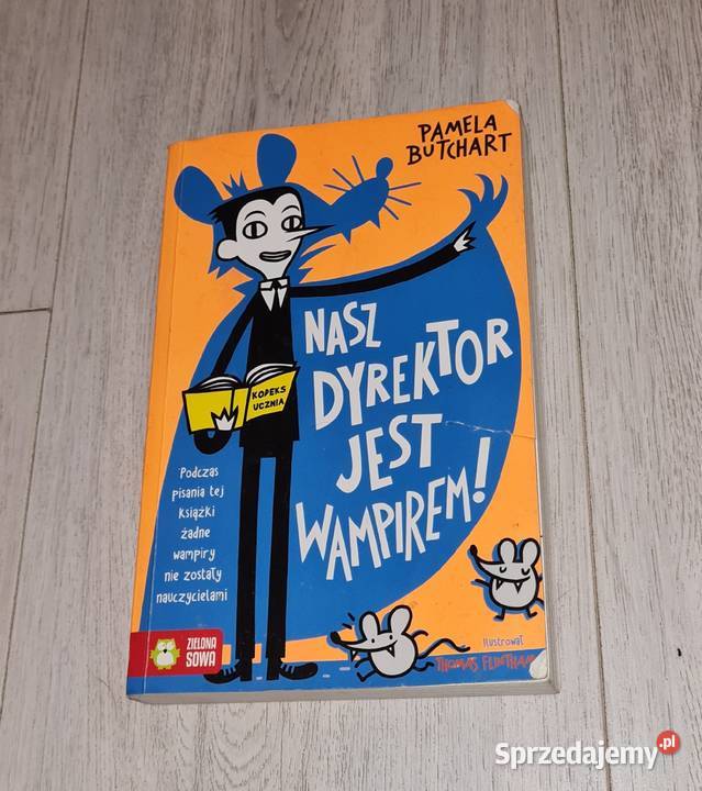 Książeczka bajki Nasz Dyrektor Jest Wampirem Łódź