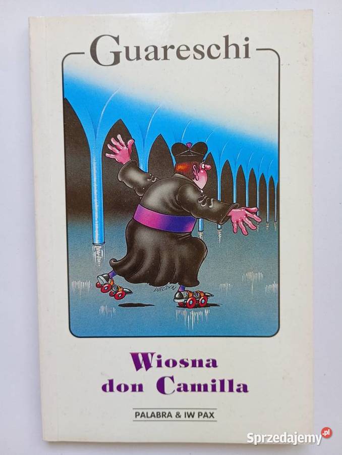 Don Camillo Guareschi siedem książek Rok wydania 1995 Warszawa