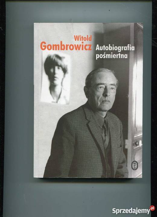 Witold Gombrowicz Autobiografia posmiertna Rok wydania 2002 Szczecin sprzedam