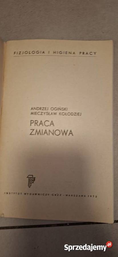 Praca zmianowa Ogórski Kołodziej 1973 Rzadkie 1 Swarzędz sprzedam
