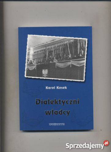 Dialektyczni władcy - Kosek