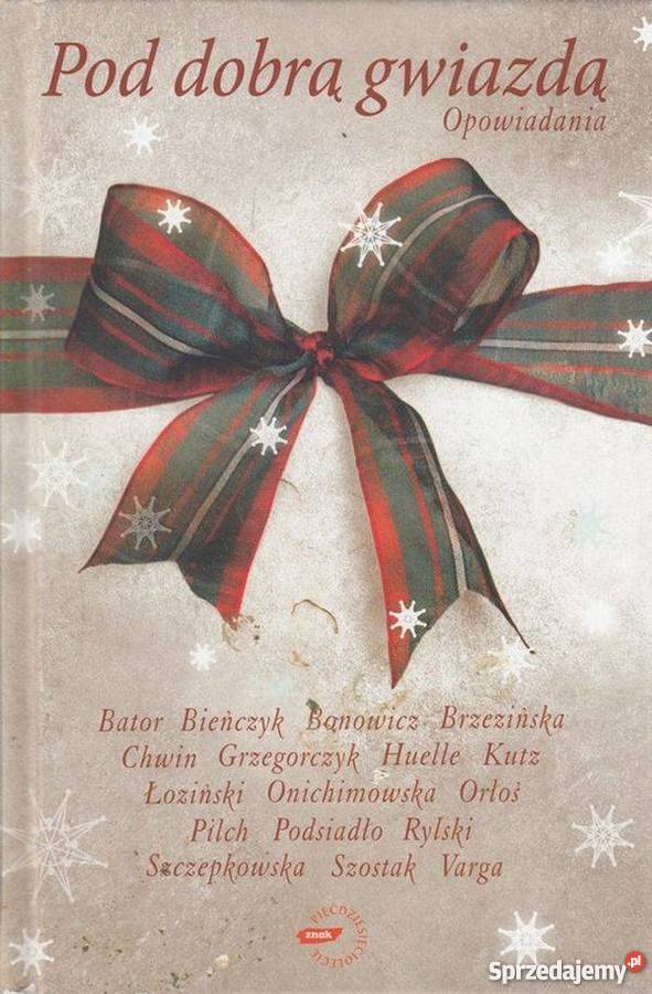 POD DOBRĄ GWIAZDĄ OPOWIADANIA Proza i poezja sprzedam