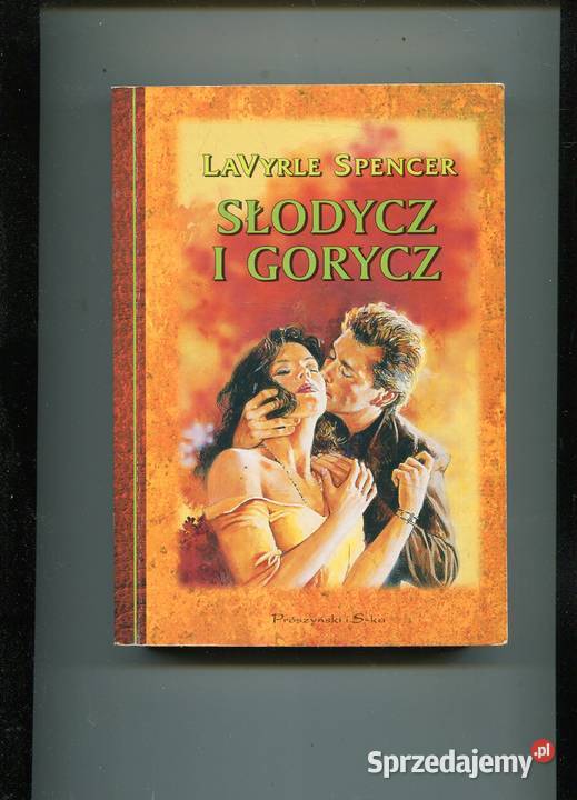 Słodycz i gorycz Lavyrle Spencer Szczecin