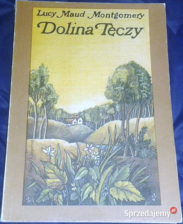 Dolina Tęczy Lucy Maud Montgomery Pozostałe Chełm