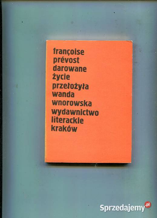 Darowane życie Prevost