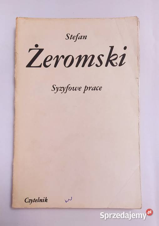 SYZYFOWE PRACE – Stefan Żeromski