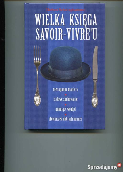 Wielka księga savoirvivreu zachodniopomorskie Szczecin