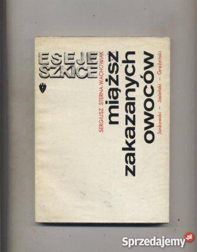 Miąższ zakazanych owoców Jankowski Jasieński Pozostałe Szczecin