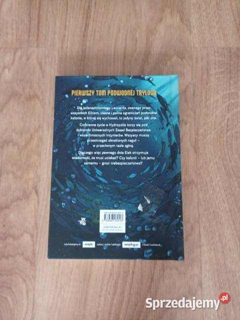 Uciekaj Hydropolis Tom 1 KSIĄŻKA Chorzów