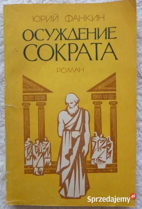 Proces Sokratesa Jurij Fankin rosyjsku mazowieckie Warszawa