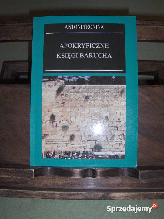 Antoni Tronina Apokryficzne księgi Barucha sprzedam