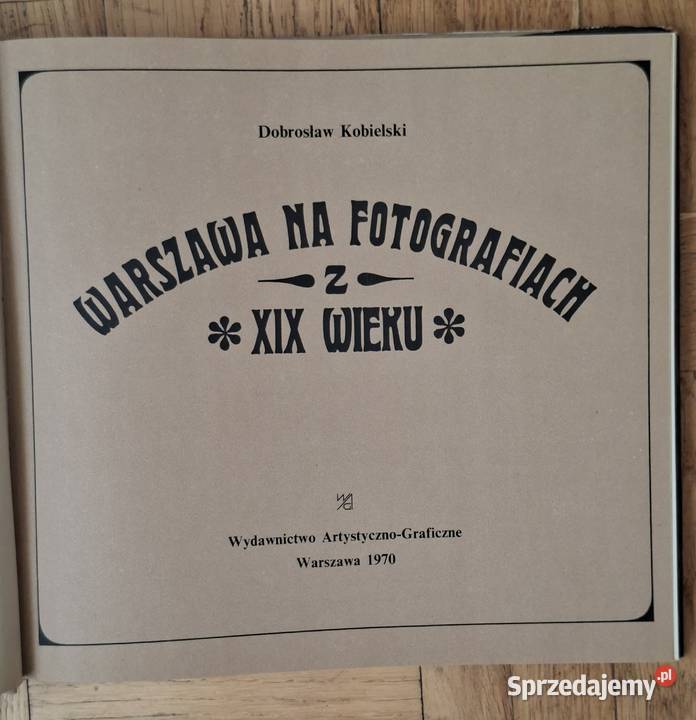 Warszawa Na Fotografiach z XIX wieku sprzedam