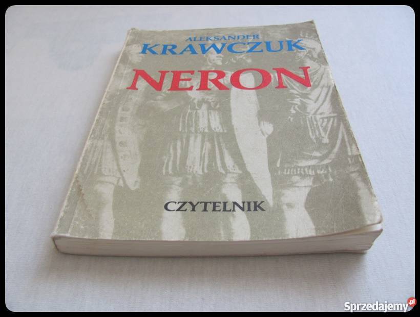 Aleksander Krawczuk NERON Czytelnik 1988 Płock