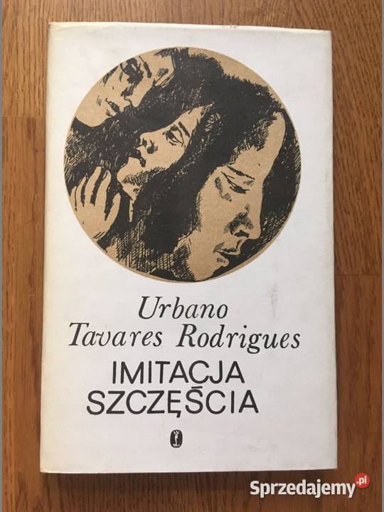 Imitacja szczęścia Urbano Tavares Rodrigues