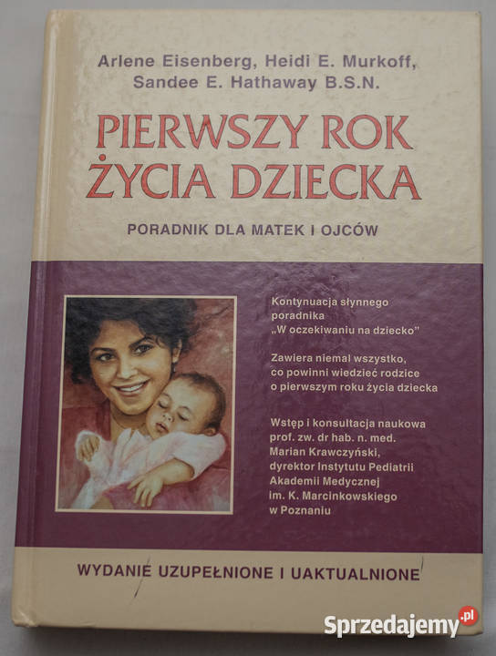 Eisenberg Pierwszy rok życia dziecka. Ksiązka poradnik Warszawa