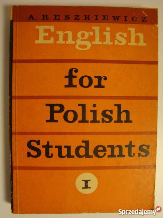 ENGLISH FOR POLISH STUDENTS RESZKIEWICZ Elbląg