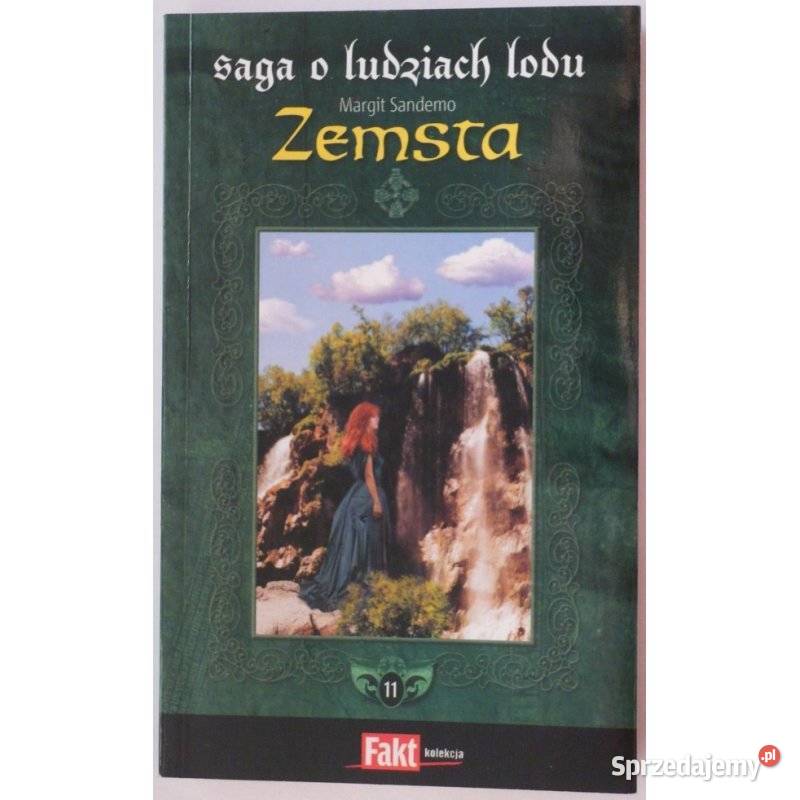 Saga o Ludziach Lodu T 11 Zemsta Sandemo Margit