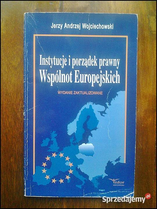 Instytucje i porządek prawny UE Podręcznik miękka Warszawa