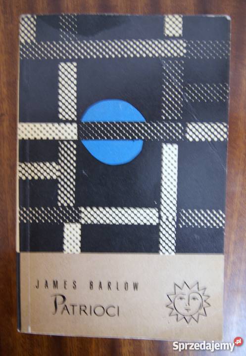 James Barlow Patrioci t I społeczno-obyczajowe Parczew