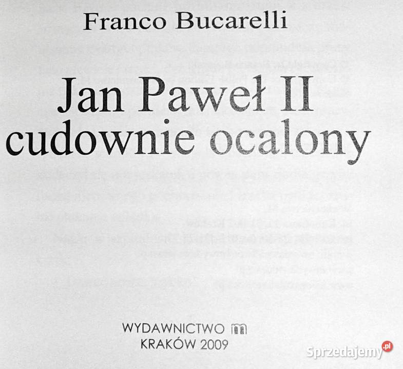 Jan Paweł II Cudownie ocalony Franco Bucarelli Pozostałe lubelskie Chełm