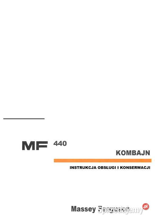 MF 440 Massey Ferguson kombajn instrukcja Szamotuły