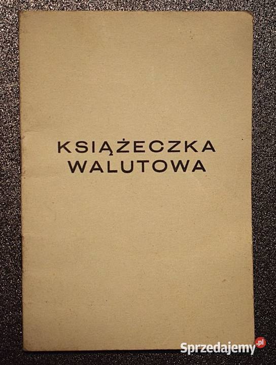 Książeczka Walutowa z lat 80 tych kujawsko-pomorskie Chełmno