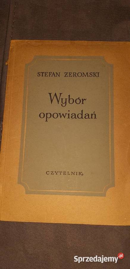 Stefan Żeromski Wybór Opowiadań