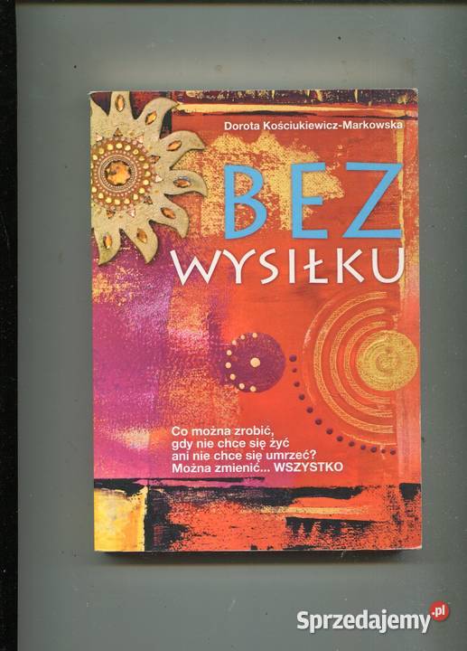 bez wysiłku Dorota Kościukiewicz Markowska Szczecin