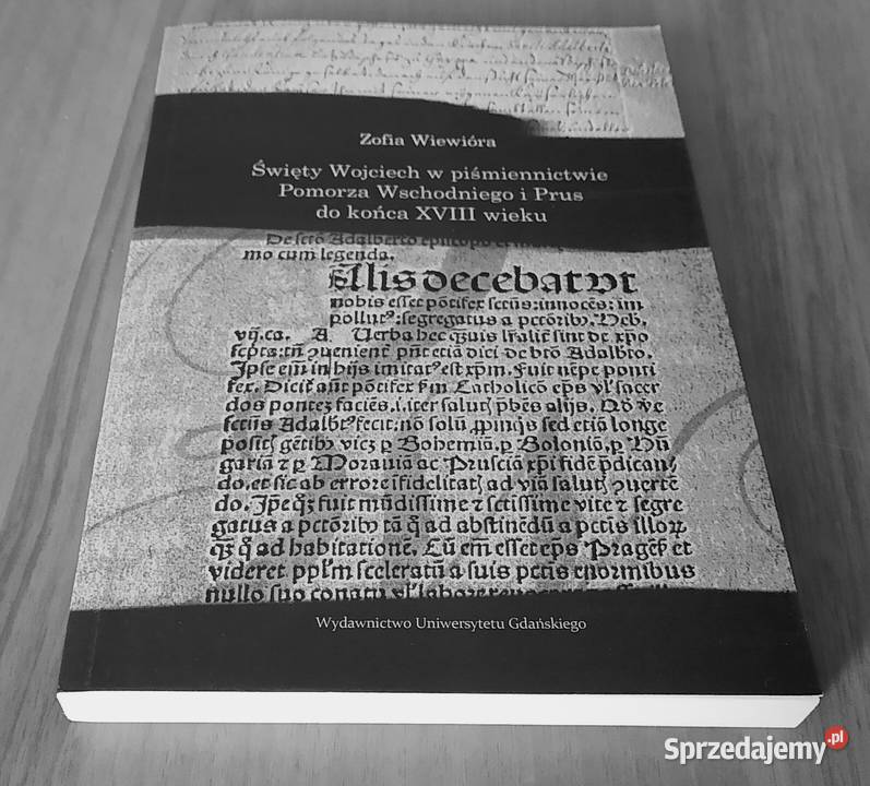 Święty Wojciech w piśmiennictwie Pomorza Gdańsk