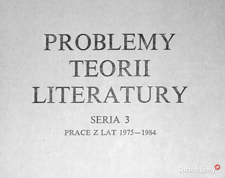 Problemy teorii literatury Tomy 123 Henryk Rok wydania 1987 Pozostałe Chełm