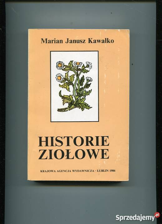 Historie ziołowe Marian Janusz Kawałko