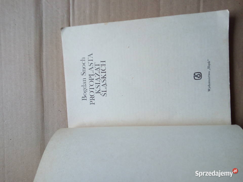 Protoplasta Książąt Śląskich Bogdan Snoch Sokółka