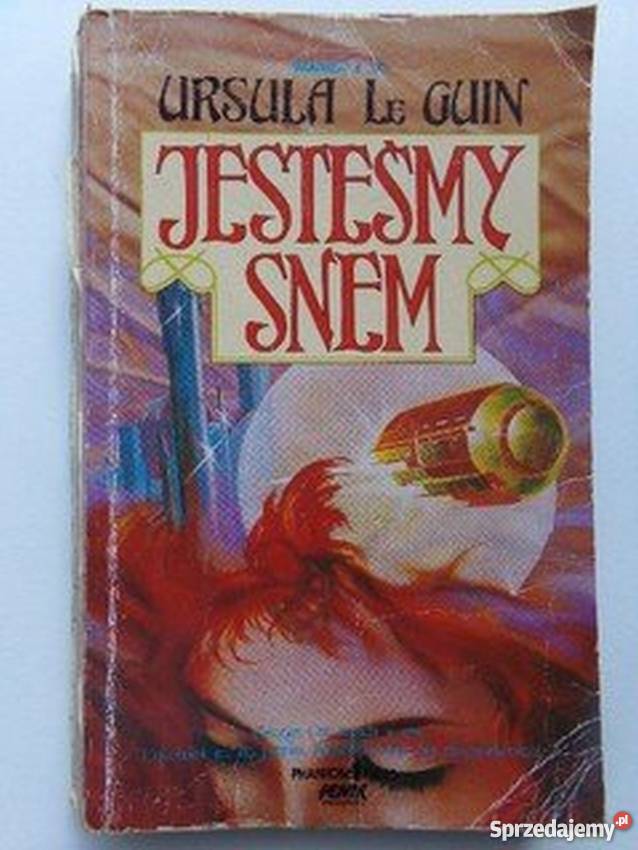 JESTEŚMY SNEM URSULA LE GIUN Piła