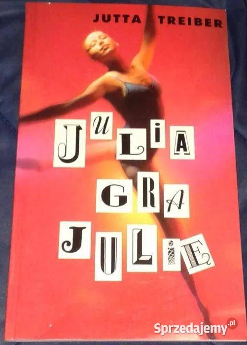 Julia gra Julię Jutta Treiber Chełm