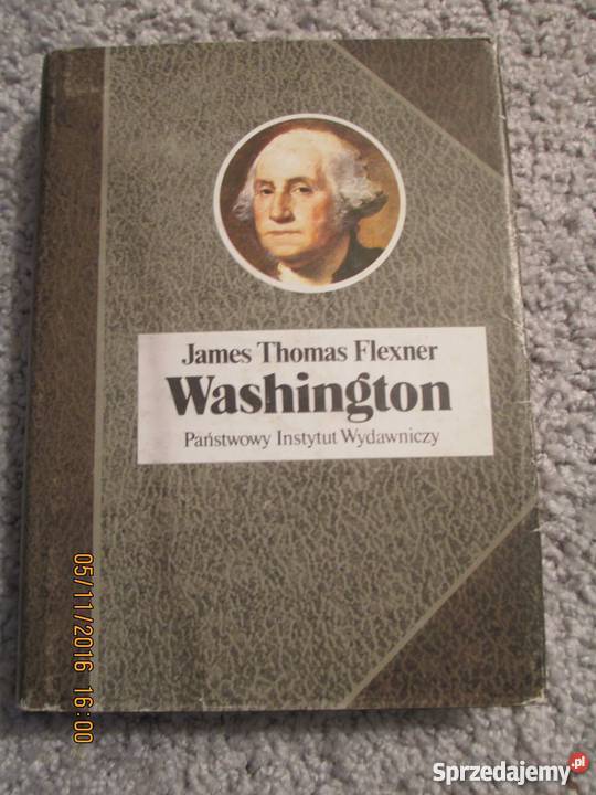 Washington by James Thomas Flexner