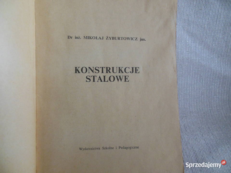 Konstrukcje stalowe Mikołaj Żyburkiewicz Kielce