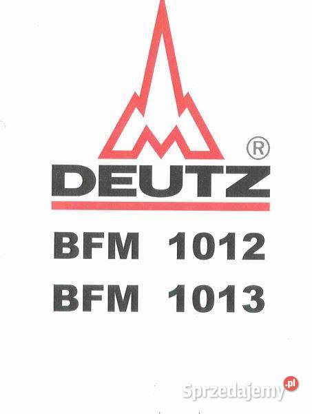 Deutz BFM 1012 1013 instrukcja napraw i obsługi Kielce