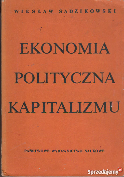 01613 EKONOMIA POLITYCZNA KAPITALIZMU PODRĘCZNIK Czyrna
