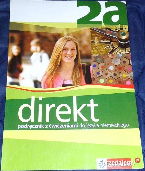 Direkt 2A Podręcznik i ćwieczenia niemiecki G Książki i Podręczniki Chełm sprzedam